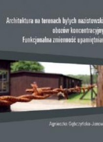 Architektura na terenach byłych nazistowskich...