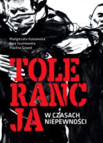 Tolerancja w czasach niepewności