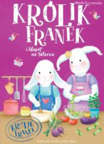 Królik Franek i kłopot na talerzu