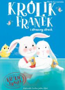 Królik Franek i straszny strach