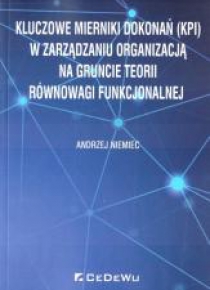 Kluczowe mierniki dokonań (KPI) w zarządzaniu...