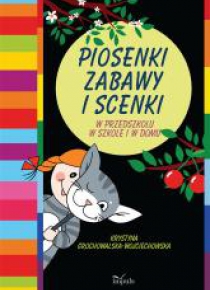Piosenki, zabawy i scenki w.2019