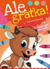 Ale Gratka! Zwierzęta domowe