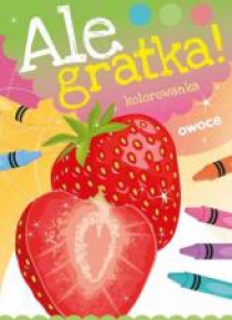 Ale Gratka! Owoce