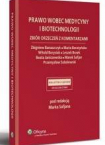 Prawo wobec medycyny i biotechnologii