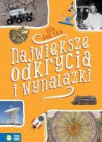 Oto Polska. Największe odkrycia i wynalazki