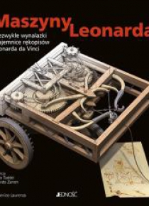 Maszyny Leonarda. Niezwykłe wynalazki..