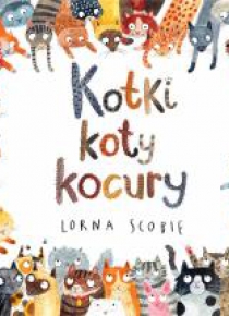 Kotki, koty, kocury