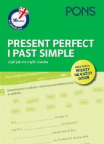 10 minut na ang. Present Perfect i Past Simple