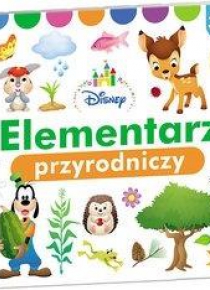 Disney Maluch. Elementarz przyrodniczy