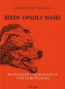 Kiedy opadły maski. Bestseller o korzeniach UE