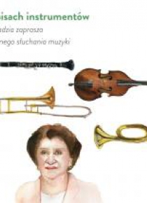 Ciocia Jadzia zaprasza..O popisach instrumentów CD