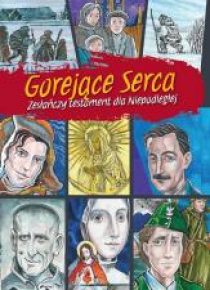 Gorejące serca. Zesłańczy testament dla...