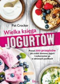 Wielka księga jogurtów
