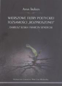 Wierszowe filtry poetyckiej tożsamości...