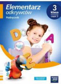 Elementarz odkrywców 3 Podręcznik cz.2 NE