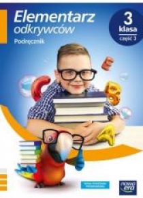 Elementarz odkrywców 3 Podręcznik cz.3 NE