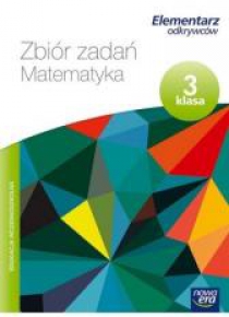 Elementarz odkrywców 3 Matematyka zbiór zadań NE