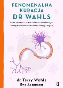 Fenomenalna kuracja dr Wahls