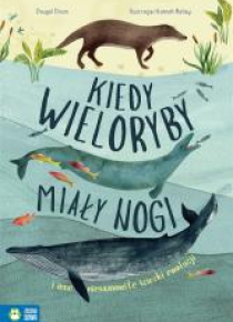 Kiedy wieloryby miały nogi
