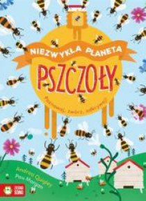 Niezwykła planeta. Pszczoły