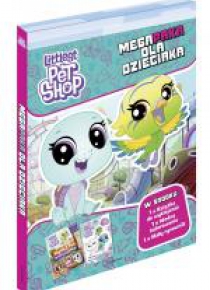 Littlest Pet Shop. Megapaka dla dzieciaka