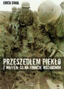 Przeszedłem piekło z Waffen-SS na froncie wsch.
