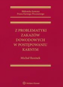 Z problematyki zakazów dowodowych w postępowaniu..