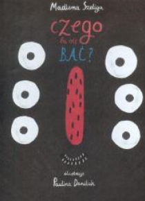 Czego tu się bać?