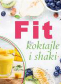 Fit koktajle i shaki