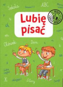 Lubię pisać. Wiem coraz więcej