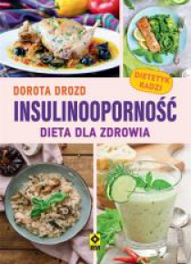 Insulinooprność. Dieta dla zdrowia