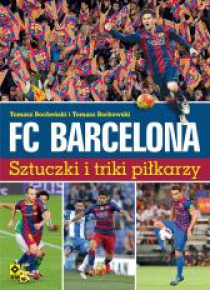 FC Barcelona. Sztuczki i triki piłkarzy w.2
