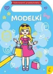 Kolorowanki przedszkolaka. Modelki