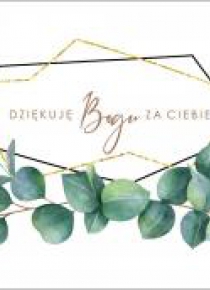 Kartki - Dziękuję Bogu za Ciebie - listki
