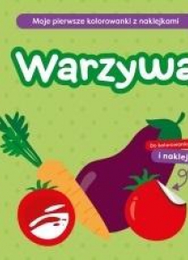Moje pierwsze kolorowanki z naklejkami. Warzywa