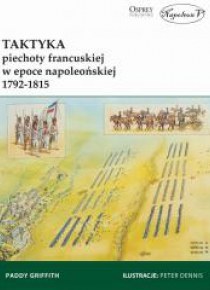 Taktyka piechoty francuskiej w epoce napoleońskiej