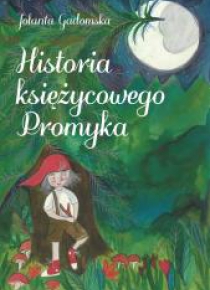 Historia księżycowego Promyka
