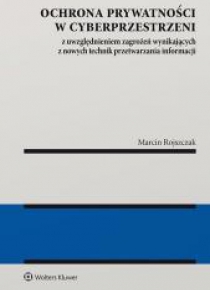 Ochrona prywatności w cyberprzestrzeni z uwzgl. ..