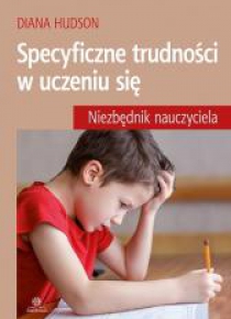 Specyficzne trudności w uczeniu się