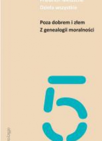 Dzieła wszystkie T.5 Poza dobrem i złem