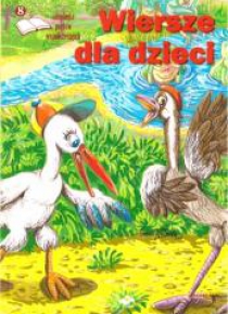 Wiersze dla dzieci 8 Antologia poetów współczesn.