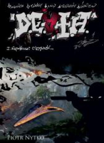 D.E.A.T.H. T.1 Nadchodzi ciemność