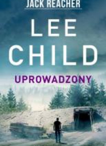 Jack Reacher. Uprowadzony w.2019
