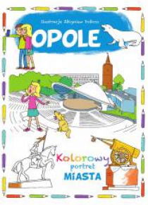 Opole. Kolorowy portret miasta