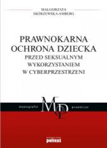 Prawnokarna ochrona dziecka przed seksualnym...