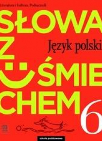 J.Polski SP  6 Słowa z uśmie. Podr lit i kult 2019
