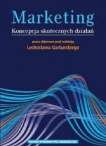 Marketing. Koncepcja skutecznych działań