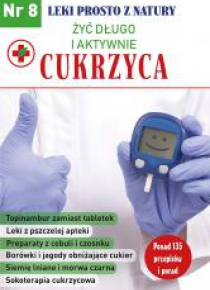 Leki prosto z natury cz.8 Cukrzyca