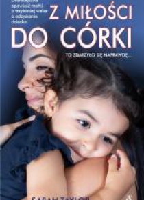 Z miłości do córki